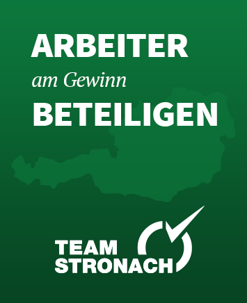Arbeiter am Gewinn beteiligen. Team Stronach.