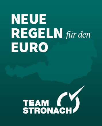 Ganz neue Regeln für den Euro. Team Stronach.